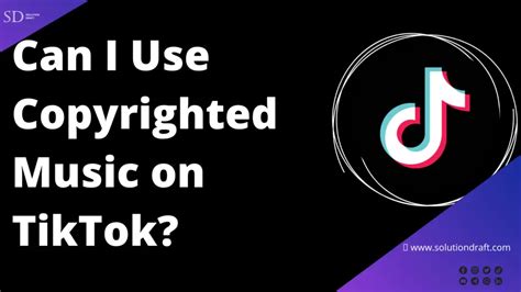 can you use copyrighted music on tiktok while adhering to fair use guidelines